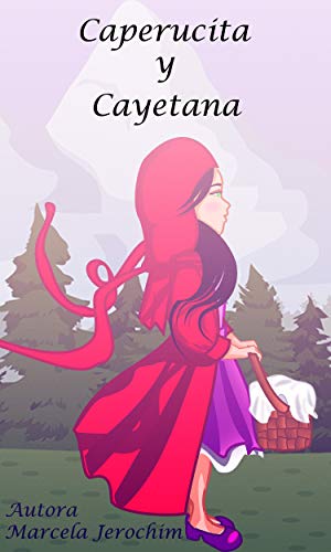 Caperucita y Cayetana: Libro de Cuento Personalizado