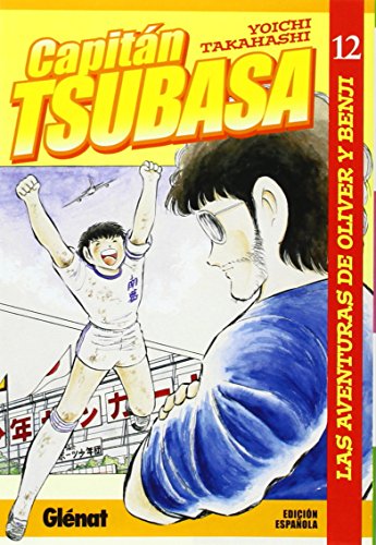 Capitán Tsubasa 12: Las aventuras de Oliver y Benji (Shonen Manga)