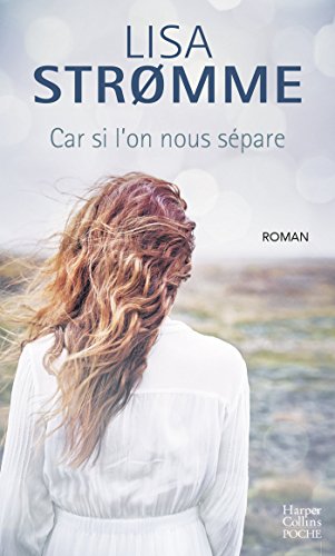 Car si l'on nous sépare : Edvard Munch et sa muse (HarperCollins) (French Edition)