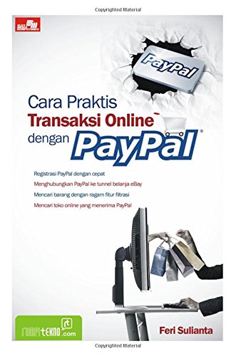 Cara Praktis Transaksi Online dengan PayPal