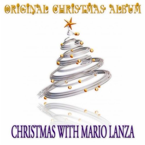 Christmas with Mario Lanza (Original Christmas Album)
