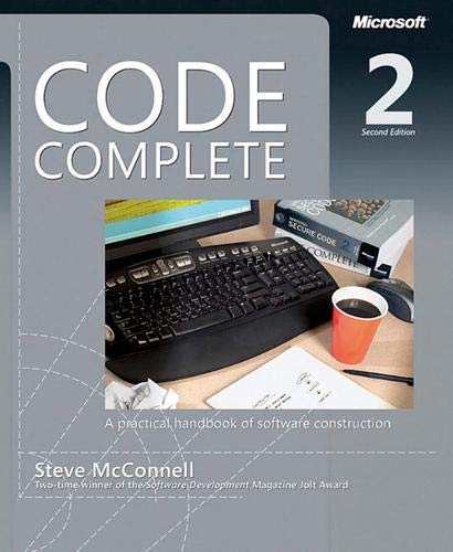 Code Complete: A Practical Handbook of Software Costruction (Developer Best Practices)