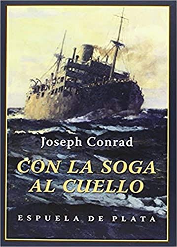 Con La Soga Al Cuello (Clásicos y Modernos)