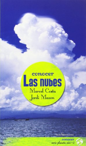 Conocer Las Nubes: 1 (Conocer. Serie Planeta Vivo)