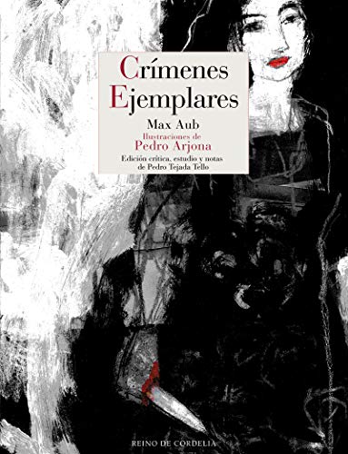 Crímenes ejemplares: Edición crítica: 123 (Literatura Reino de Cordelia)