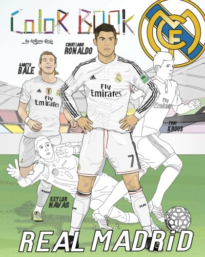 Cristiano Ronaldo, Gareth Bale and Real Madrid: Soccer (Futbol) Coloring Book for Adults and Kids