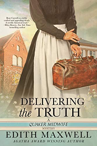 Delivering the Truth: Quaker Midwife Mystery #1 (English Edition)