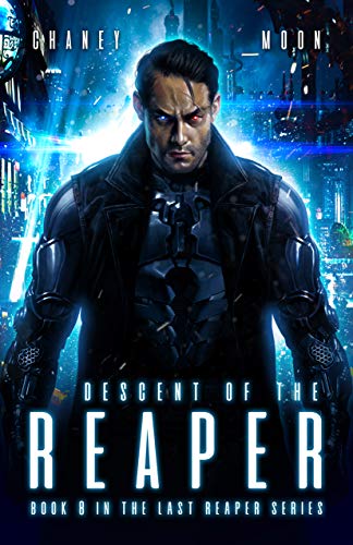 Descent of the Reaper: A military Scifi Epic (The Last Reaper Book 8) (English Edition)