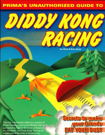 Diddy Kong Unauthorized Secrets and Solutions (Unauthorized Game Secrets)