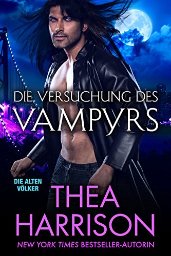 Die Versuchung des Vampyrs (Die Alten Völker/Elder Races 7) (German Edition)