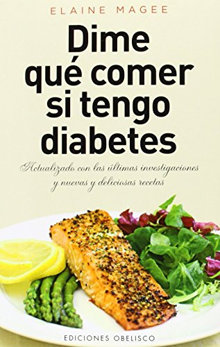 Dime Qué Comer Si Tengo Diabetes (SALUD Y VIDA NATURAL)