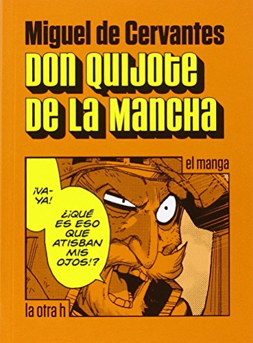 Don Quijote de la Mancha: El manga Don Quijote de la Mancha: El manga