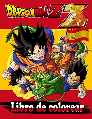 Dragon Ball Z Libro de colorear: Dragon Ball Libro de colorear para niños y adultos: ¡Goku, Vegeta, Krillin, Maestro Roshi y muchos más!