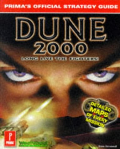 Dune 2000 Official Strategy Guide (Prima's official strategy guide)