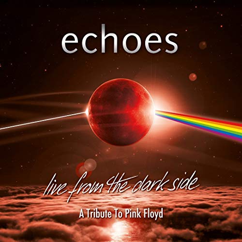 Echoes - Live From The Dark Side (A Tribute To Pink Floyd) [Reino Unido] [DVD]