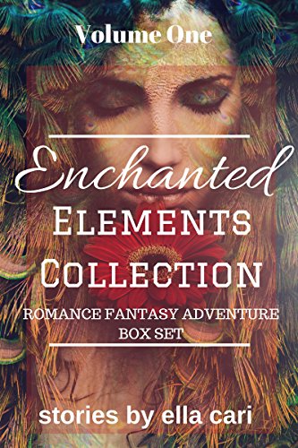 Enchanted Elements Collection: Fantasy Adventure Romance Box Set (English Edition)
