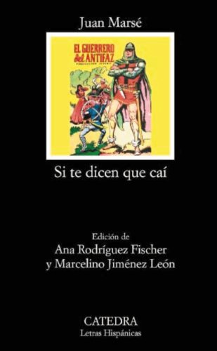 Estuche Si te dicen que caí I y II: 1;2 (Letras Hispanicas (catedra) Estuche Si te dicen que caí I y II: 1;2 (Letras Hispanicas (catedra)