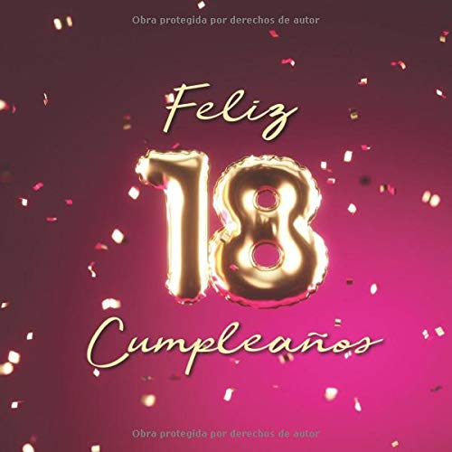 Feliz 18 Cumpleaños: Libro de visitas con 110 páginas - Couverture Globos Oro-Rose