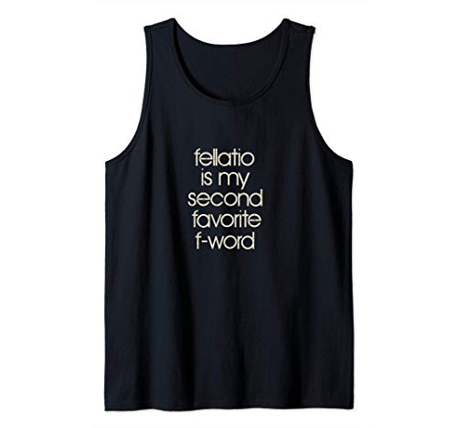 Fellacio, Sexual, Love Sex, Funny Sexual Innuendo Camiseta sin Mangas Fellacio, Sexual, Love Sex, Funny Sexual Innuendo Camiseta sin Mangas