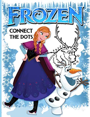Frozen Connect The Dots: Frozen Exclusive Dot To Dot Coloring Activity Books For Adults, Teenagers