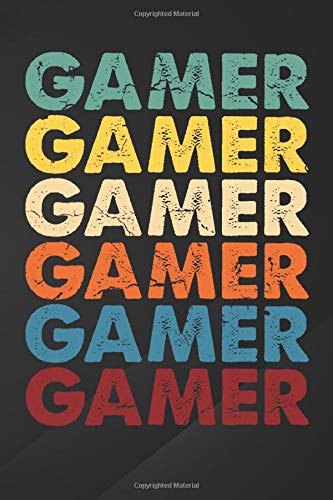 Gamer: Vintage Retro 1970's 1980's Style Father's Day Gamer Notebook, Journal for Writing, Size 6" x 9", 164 Pages