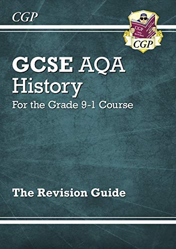 GCSE History AQA Revision Guide - for the Grade 9-1 Course: perfect for home learning and 2021 assessments (CGP GCSE History 9-1 Revision) (English Edition)