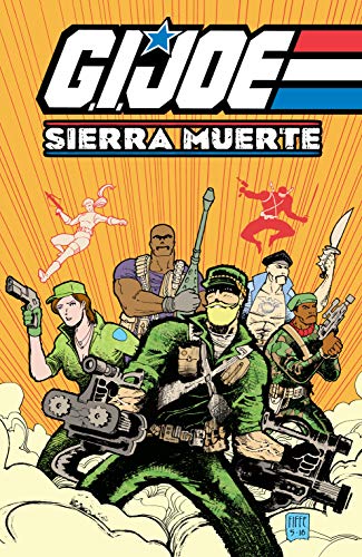 G.I. Joe: A Real American Hero: Sierra Muerte (G.I. Joe: Sierra Muerte) (English Edition)