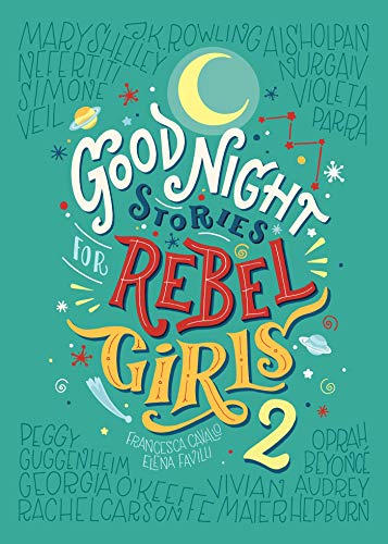 Good Night Stories For Rebel Girls 2 Good Night Stories For Rebel Girls 2