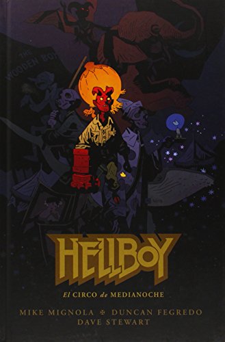 HELLBOY 18 C. EL CIRCO DE MEDIANOCHE (Usa - Hellboy (norma))