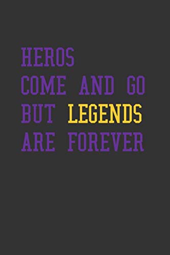 Heros come and go but legends are forever: Black Onyx, Lined, Soft Cover,Notebook: Large Composition Book Journal Size (8 x 9), 110 pages