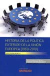Historia de la Política Exterior de la Unión Europea (Papel + e-book) (Monografía)