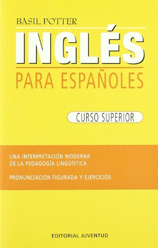 Ingles superior (INGLES PARA ESPAÑOLES)