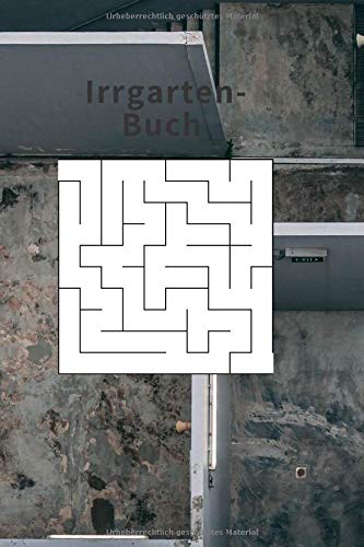 Irrgarten-Buch: 50 Labyrinthe in allen Formen für alle Altersgruppen Format 6 x 9 Zoll (15,24 cm*22,86 cm) 50 Seiten