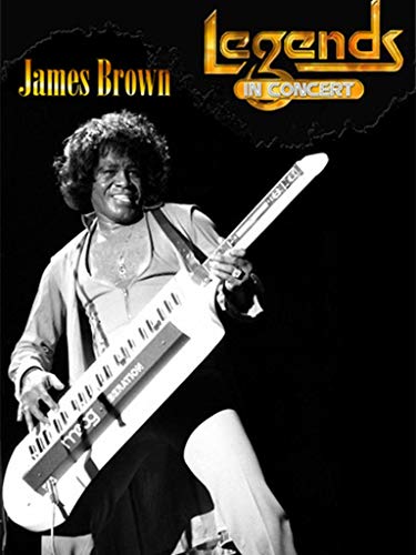 James Brown - Legends in Concert