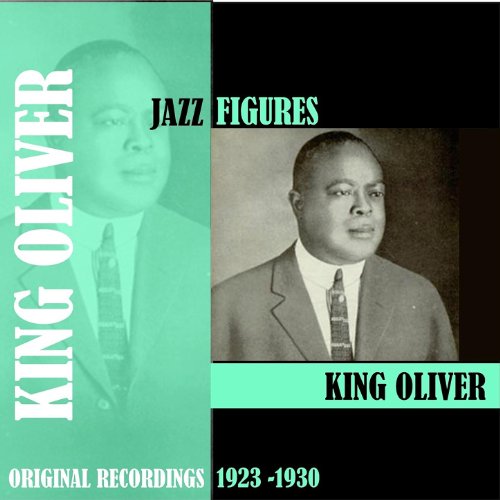Jazz Figures / King Oliver (1923 -1930)