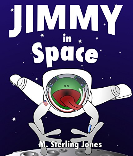 Jimmy in Space (Jimmy the Racing Frog Book 3) (English Edition)