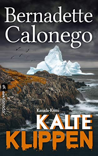 Kalte Klippen: Kanada-Krimi (Calista Gates ermittelt 2) (German Edition)
