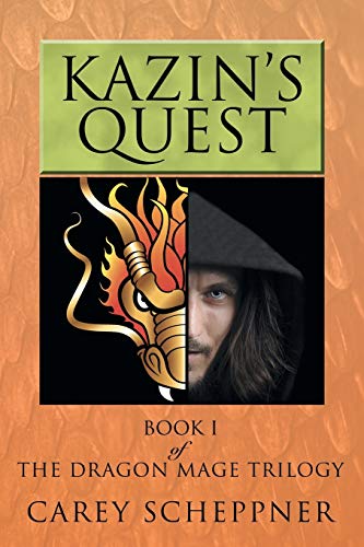 Kazin's Quest: Book I of the Dragon Mage Trilogy