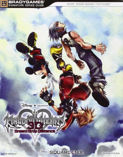 Kingdom Hearts 3D Dream Drop Distance Signature Series Guide (Official Strategy Guide)