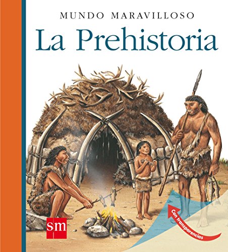 La Prehistoria (Mundo maravilloso)