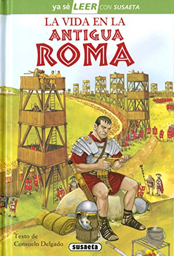 La Vida En La Antigua Roma (Ya sé LEER con Susaeta - nivel 2)