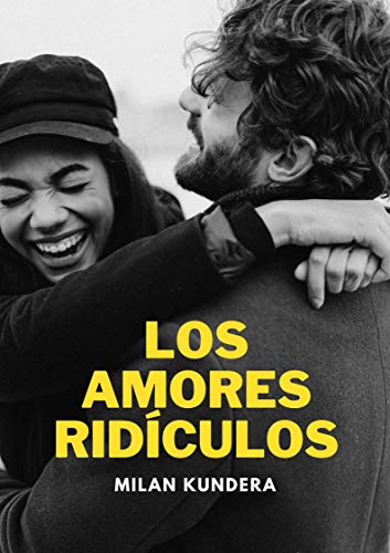 Los Amores Ridículos: Nueva Edición
