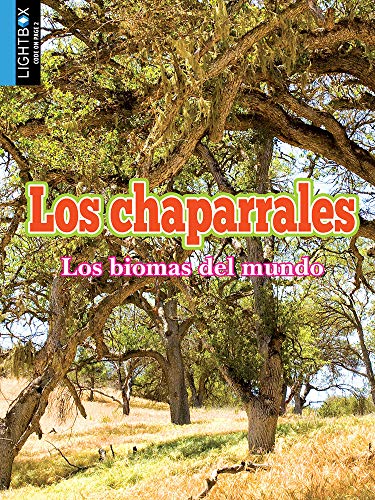 Los Chaparrales (Los Biomas del Mundo) Los Chaparrales (Los Biomas del Mundo)