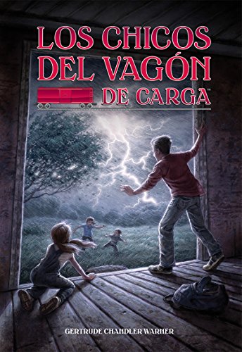 Los chicos del vagon de carga (Spanish Edition) (The Boxcar Children Mysteries nº 1)