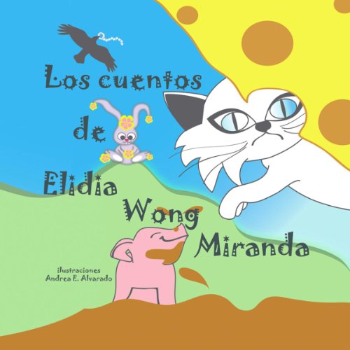 Los cuentos de Elidia Wong Miranda