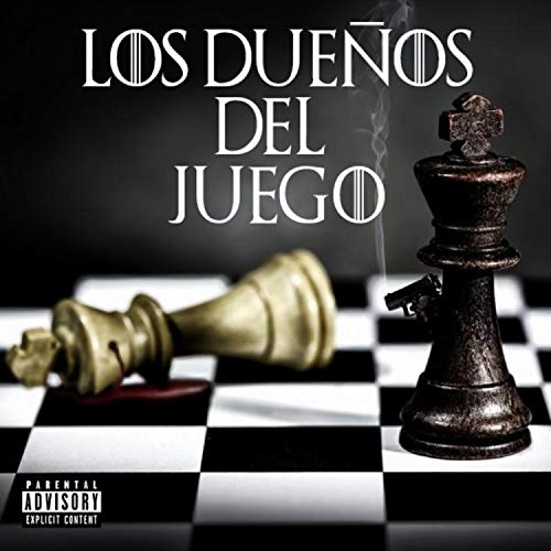 Los Dueños Del Juego (feat. W. Corona) [Explicit]
