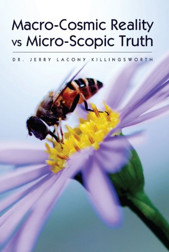 Macro-Cosmic Reality vs Micro-Scopic Truth (English Edition)