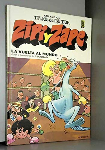 Magos del Humor numero 13: Zipi y Zape: La vuelta al mundo