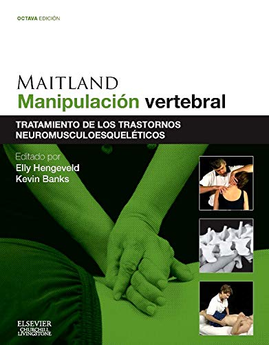 Maitland. Manipulación Vertebral - 8ª Edición
