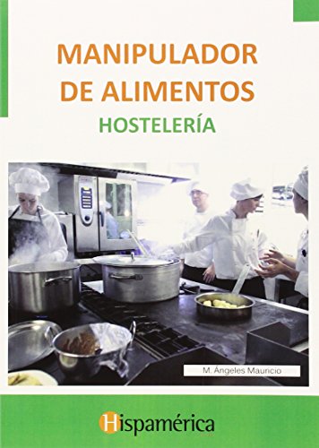 Manipulador de alimentos: Hostelería (Cp - Certificado Profesionalidad)